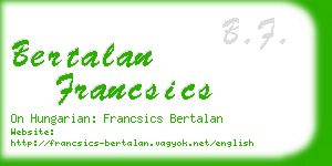 bertalan francsics business card